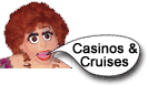 Casinos & Cruises
